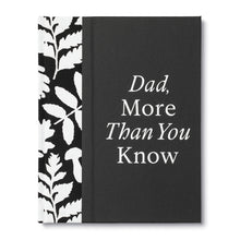 Load image into Gallery viewer, &quot;More Than You Know&quot; - Book to Express Your Love for Dad