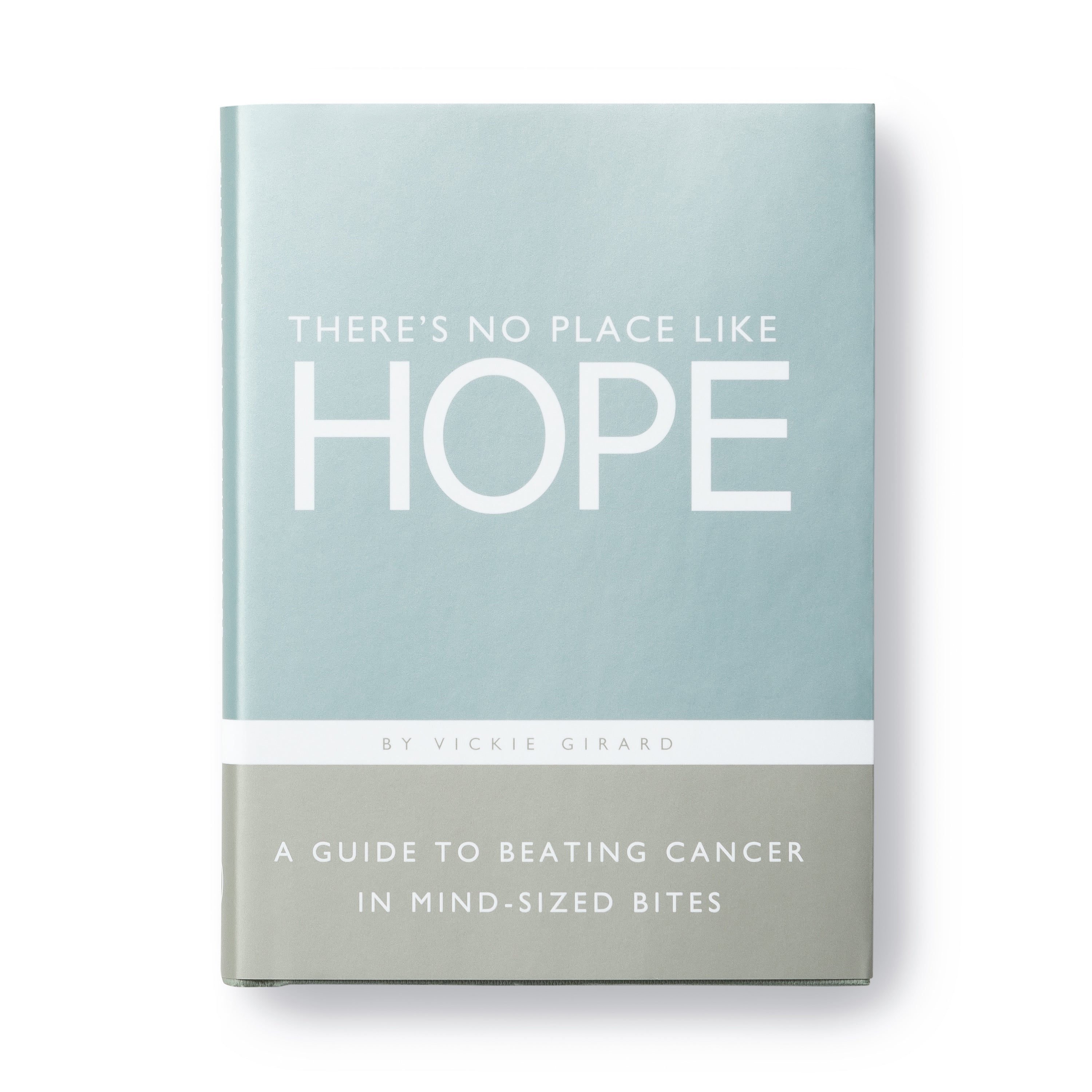 Hope in the Face of Cancer: A Survival Guide for the Journey You